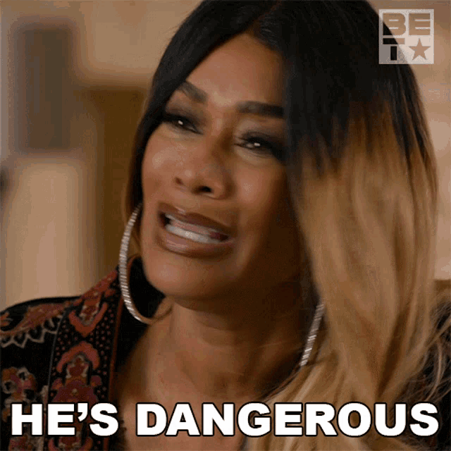 a woman says he 's dangerous in a be tv advertisement