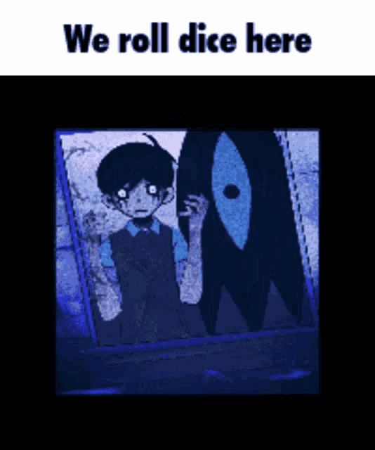 a picture of a boy and a monster with the words we roll dice here