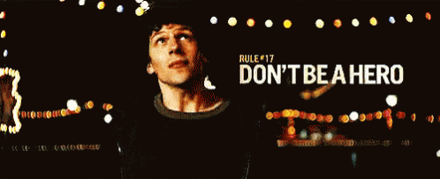Dont Be A Hero GIF - Dont Be A Hero Hero GIFs