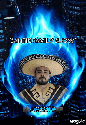 a poster for santi 's family show has a man in a sombrero
