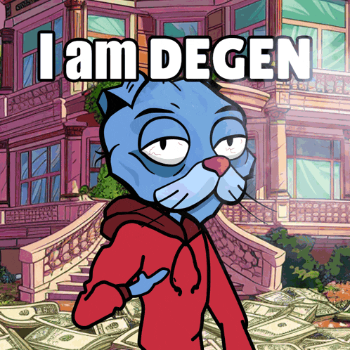 a cartoon cat is standing in front of a pile of money with the words " i am degen " below him