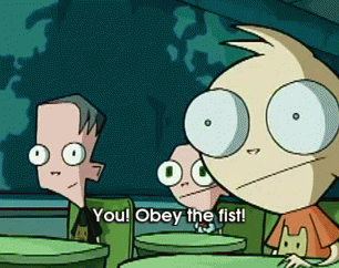 I Will Rule With An Iron Fist! GIF - Invaderzim Careerday Alien GIFs