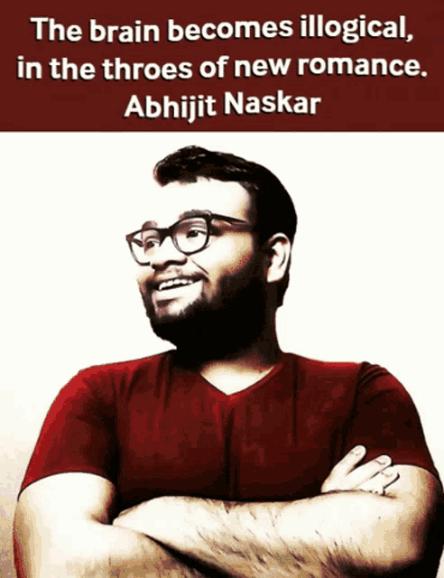 the brain becomes illogical in the throes of new romance abhijit naskar