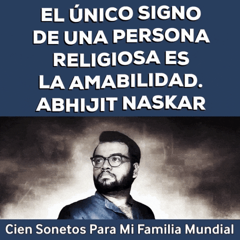 a poster with a picture of a man and the words " el unico signo de una persona religiosa es la amabilidad "