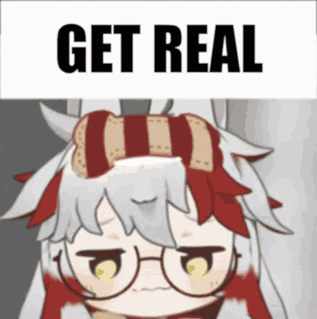 a cartoon of a girl with glasses and the words get real above her head