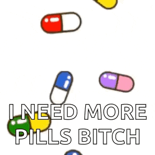 a bunch of pills falling from the sky with the words `` i need more pills bitch ''