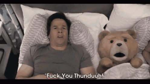 "Ted" GIF - Ted Fuck You Thunder GIFs