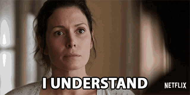 a woman says " i understand " in a netflix advertisement