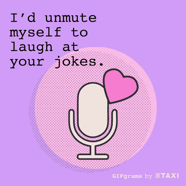 a purple background with hearts and a microphone that says i 'd unmute myself