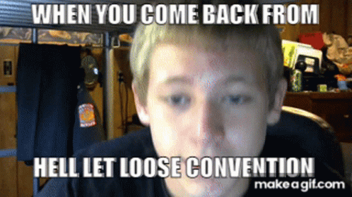 Hell Let Loose Slimein Secret GIF - Hell Let Loose Slimein Secret Convention GIFs