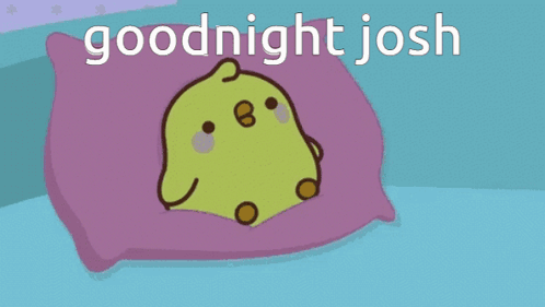 Goodnight Josh GIF - Goodnight Josh GIFs