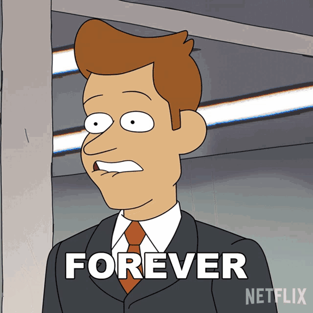 a cartoon of a man in a suit and tie says forever netflix