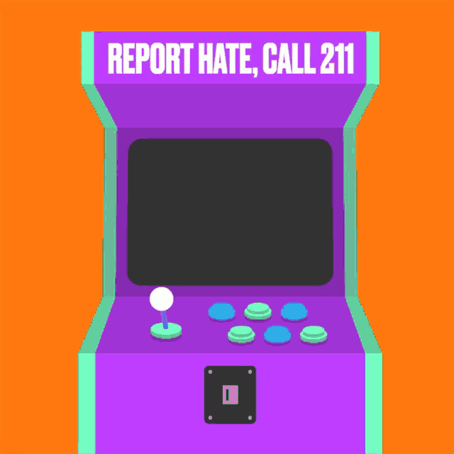 a purple arcade machine with the words report hate call 211 on the top