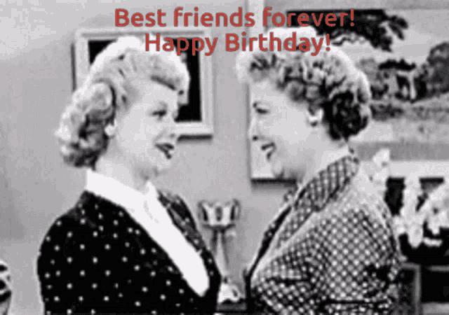 a black and white photo of two women with the words best friends forever