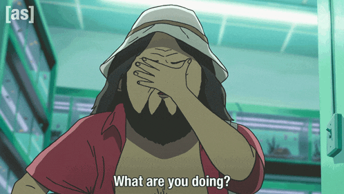 a cartoon of a man covering his face with his hand and the words " what are you doing "
