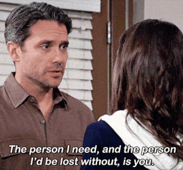 a man talking to a woman with the words the person i need and the person i d be lost without is you