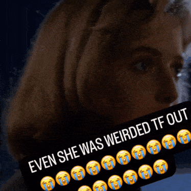 Even She Was Weirded Tf Out Dana Scully GIF - Even She Was Weirded Tf Out Dana Scully Txf GIFs