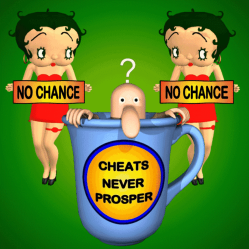 Cheats Never Prosper No Chance GIF - Cheats Never Prosper No Chance Cheater GIFs