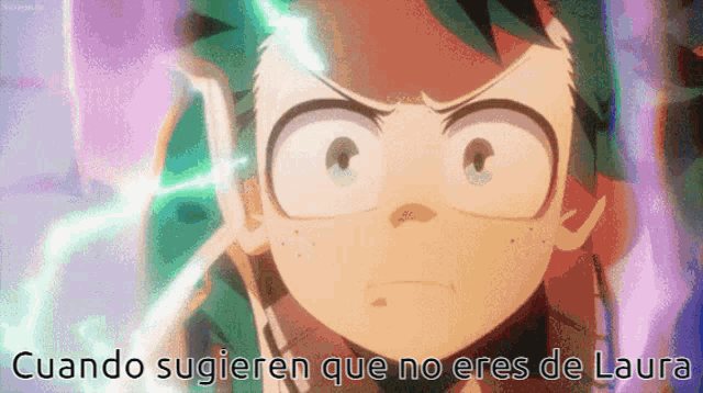 a close up of a cartoon character with the words cuando sugieren que no eres de laura above him