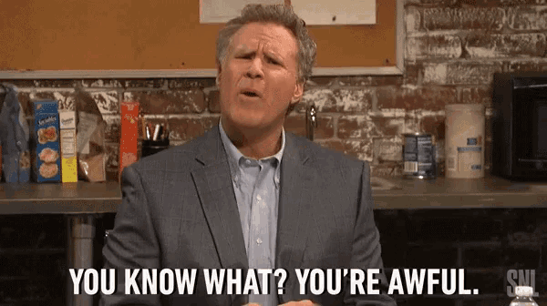 a man in a suit says " you know what ? you 're awful "