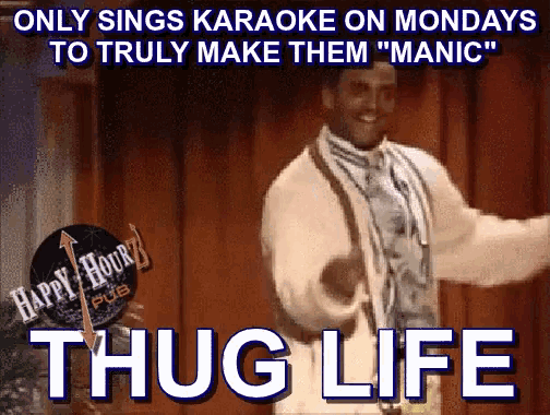 a man sings karaoke on mondays to truly make them manic