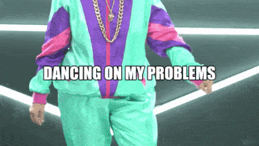 Dancing On My Problems Dance GIF - Dancing On My Problems Dance I Don'T GIFs
