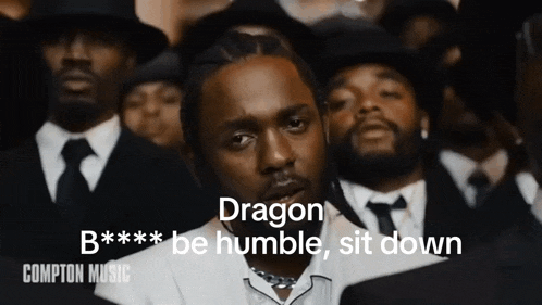 a group of men in suits and ties with the words dragon be humble sit down above them