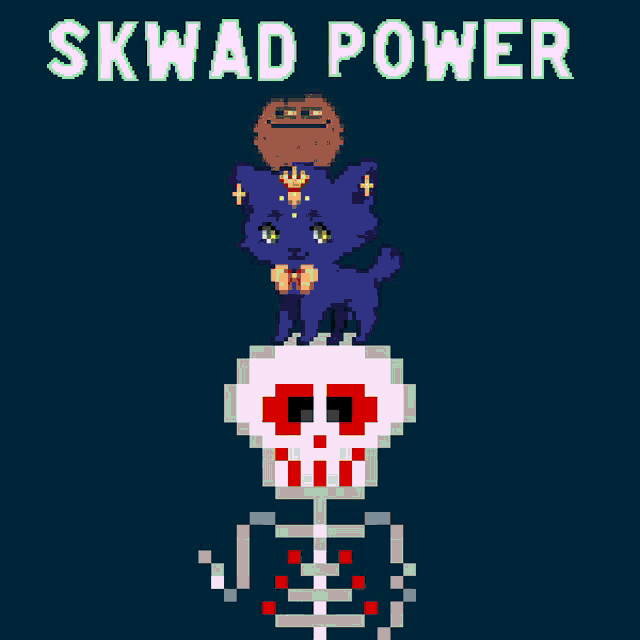 a pixel art of a cat standing on top of a skull with the words " skwad power " below it