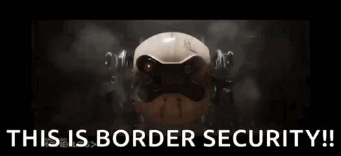 Border Security GIF - Border Security GIFs