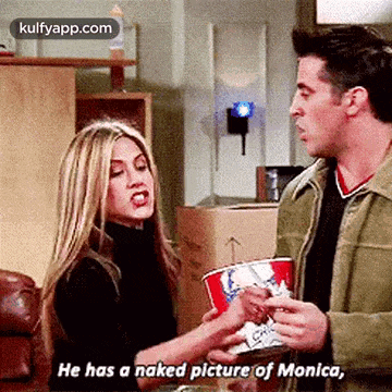 He Has A Naked Picture Of Monica,.Gif GIF