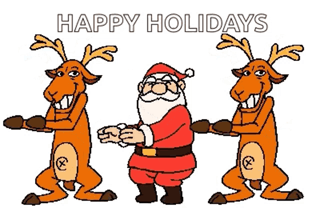 a cartoon of santa claus and two reindeer with the words happy holidays written above them