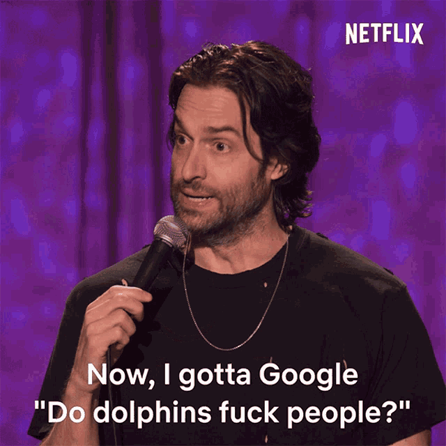 Now I Gotta Google Do Dolphins Fuck People GIF - Now I Gotta Google Do Dolphins Fuck People Now I Got To Look Up GIFs