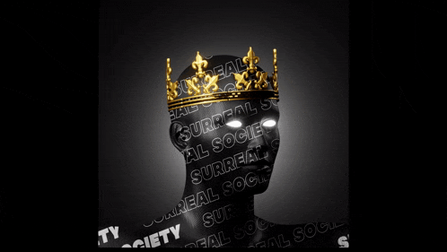 a man with a crown on his head with the words surreal society written on his face