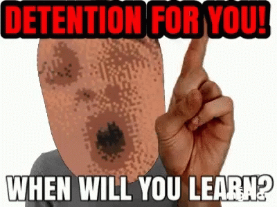 When Will You Learn Detention GIF - When Will You Learn Detention GIFs