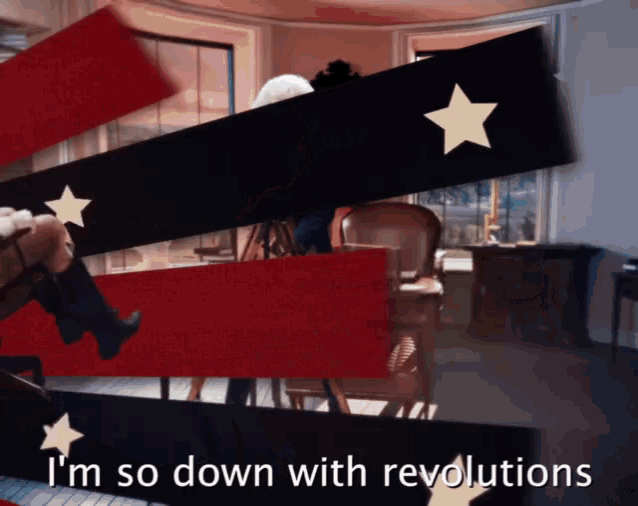 a sign that says i 'm so down with revolutions on it