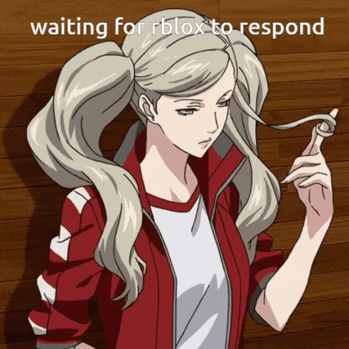 a picture of a girl with the words waiting for roblox to respond on the bottom