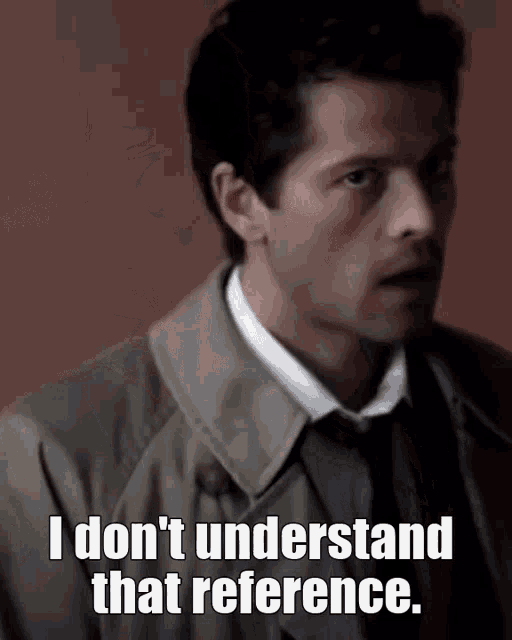 Castiel Supernatural GIF - Castiel Supernatural I Dont Understand That Reference GIFs