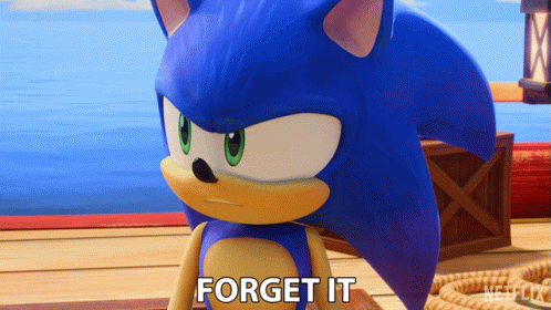 Forget It Sonic The Hedgehog GIF - Forget It Sonic The Hedgehog Sonic Prime GIFs