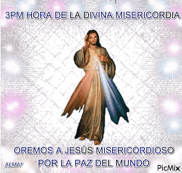 a picture of jesus with the words " 3pm hora de la divina misericordia "