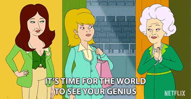 Its Time For The World To See Your Genius Youre Smart GIF - Its Time For The World To See Your Genius Youre Smart Genius GIFs