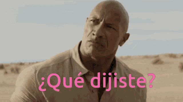 a bald man with the words que dijiste written on the bottom