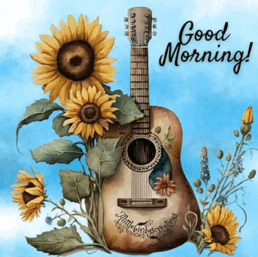 a guitar with sunflowers and the words good morning