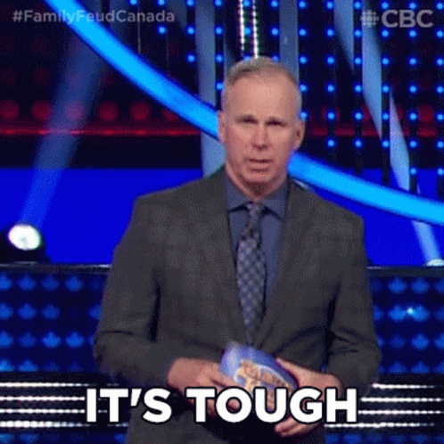 Its Tough Gerry Dee GIF - Its Tough Gerry Dee Family Feud Canada GIFs