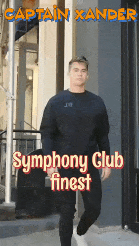 a captain xander symphony club finest poster with a man