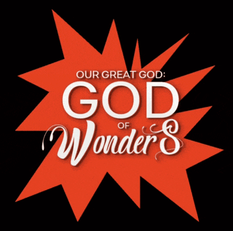 a poster that says our great god god of wonders on it