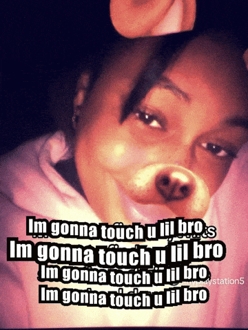 a picture of a woman with a caption that says im gonna touch u lil bro