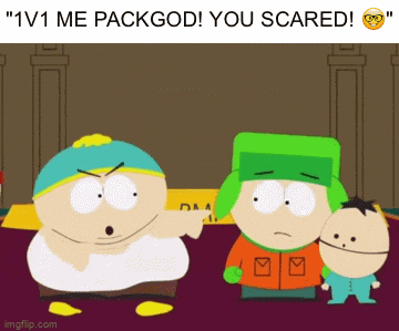 a cartoon of south park characters with the caption 1v1 me packgod you scared