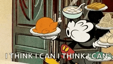 a cartoon of mickey mouse holding a tray of food with the words i think i can i think i can below it