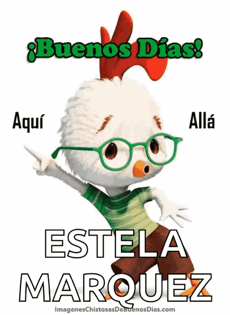 a picture of a chicken with glasses and the name estela marquez on it