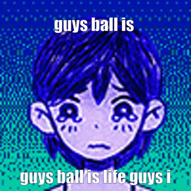 a drawing of a girl with the words " guys ball is guys ball is life guys i " on it